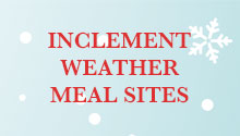 Image of Inclement Weather Meal Sites text graphic.