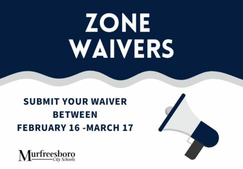 Zone Waivers must be submitted between February 16th and March 17th.
